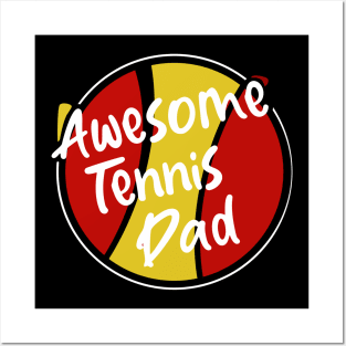 Awesome tennis dad Posters and Art